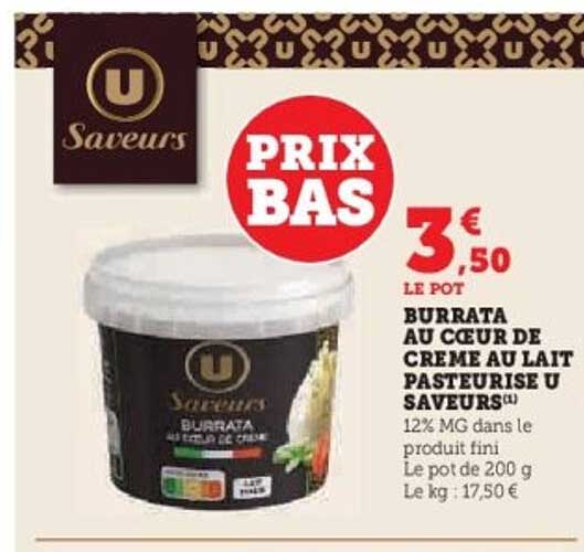 Burrata au cœur de crème au lait pasteurisé U Saveurs