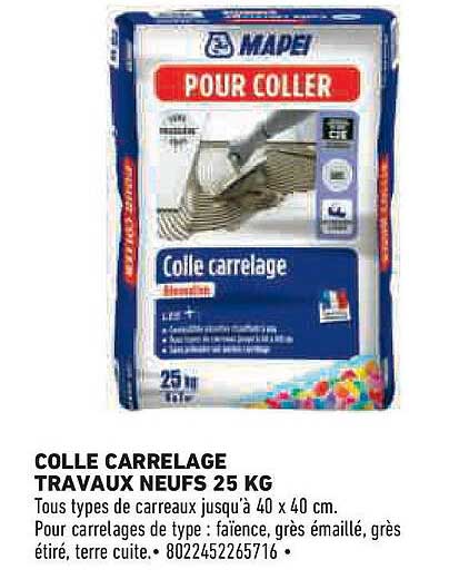 COLLE CARRELAGE TRAVAUX NEUFS 25 KG