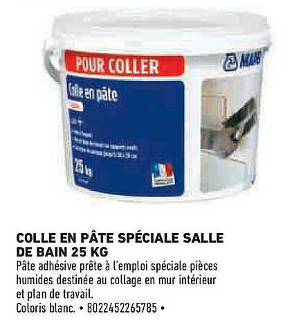 COLLE EN PÂTE SPÉCIALE SALLE DE BAIN 25 KG