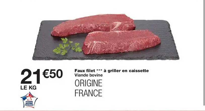 Faux filet *** à griller en caisseette