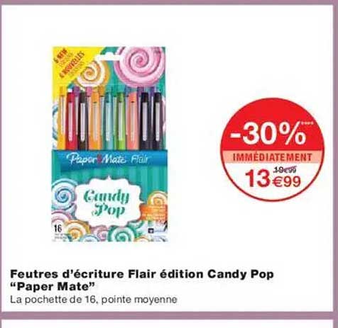 Feutres d'écriture Flair édition Candy Pop "Paper Mate"