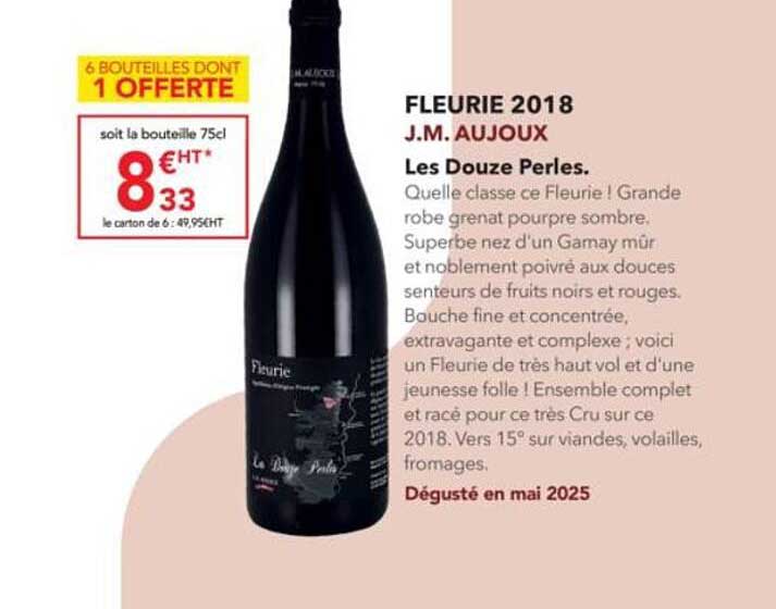 FLEURIE 2018 J.M. AUJOUX Les Douze Perles.