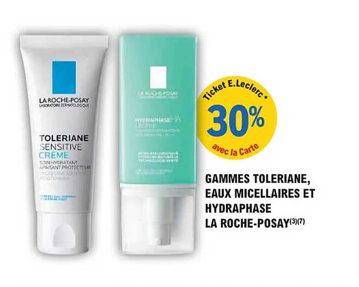 GAMMES TOLERIANE, EAUX MICELLAIRES ET HYDRAPHASE LA ROCHE-POSAY