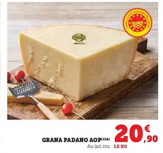 GRANA PADANO AOP (1KG) Au lait cru