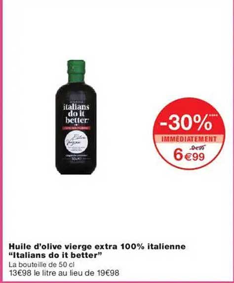 Huile d’olive vierge extra 100% italienne “Italians do it better”