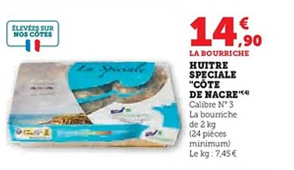 HUÎTRE SPÉCIALE "CÔTE DE NACRE"