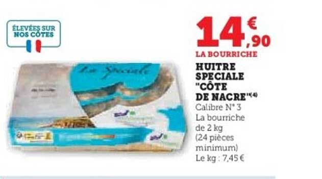 HUITRE SPECIALE "CÔTE DE NACRE"