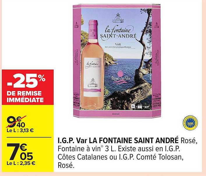 I.G.P. Var LA FONTAINE SAINT ANDRÉ Rosé, Fontaine à vin 3 L.
