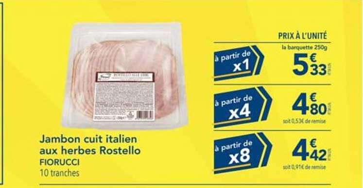 Jambon cuit italien aux herbes Rostello