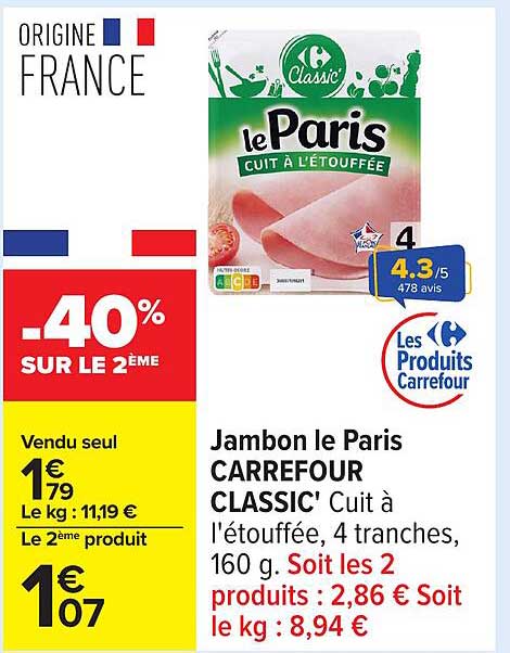 Jambon le Paris CARREFOUR CLASSIC' Cuit à l'étouffée, 4 tranches, 160 g