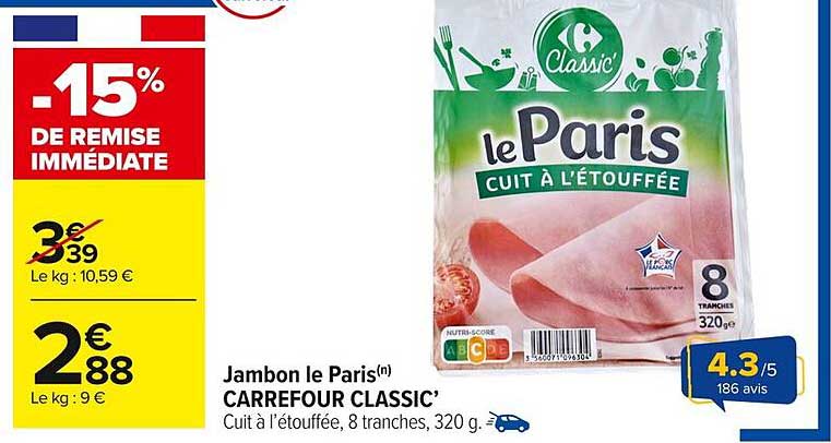 Jambon le Paris(n) CARREFOUR CLASSIC’