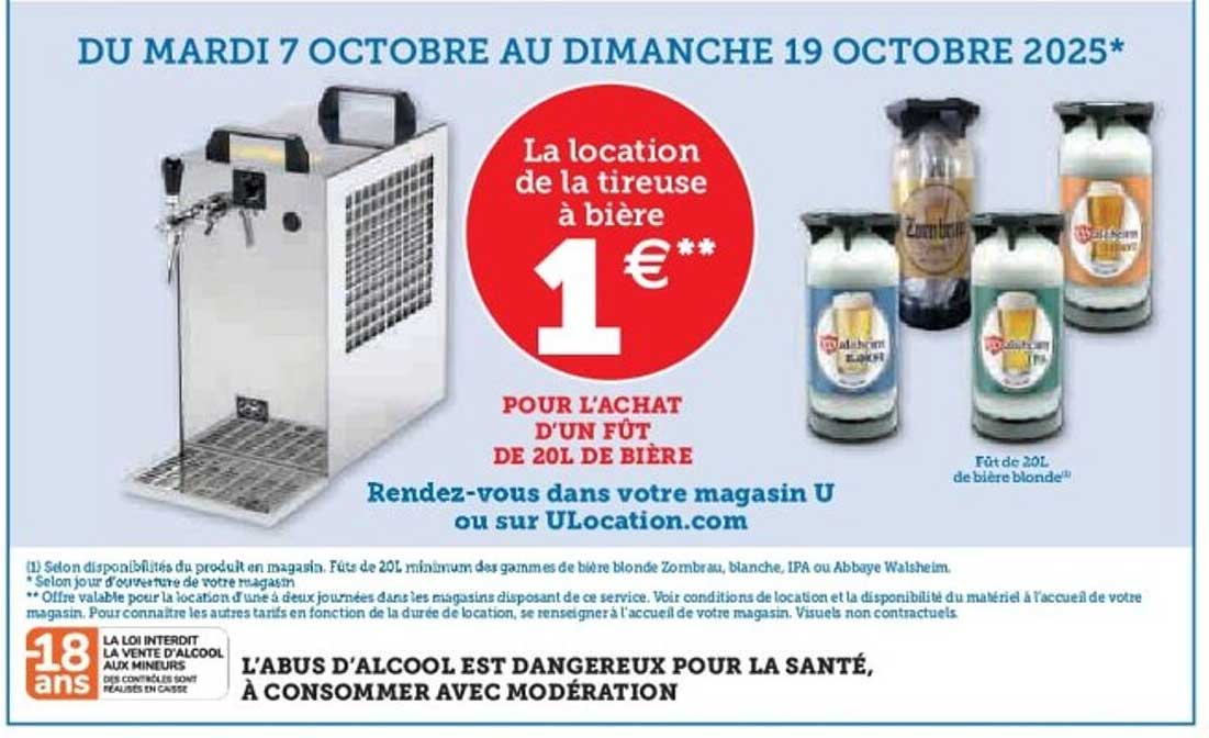 La location de la tireuse à bière 1 €** pour l'achat d'un fût de 20L de bière