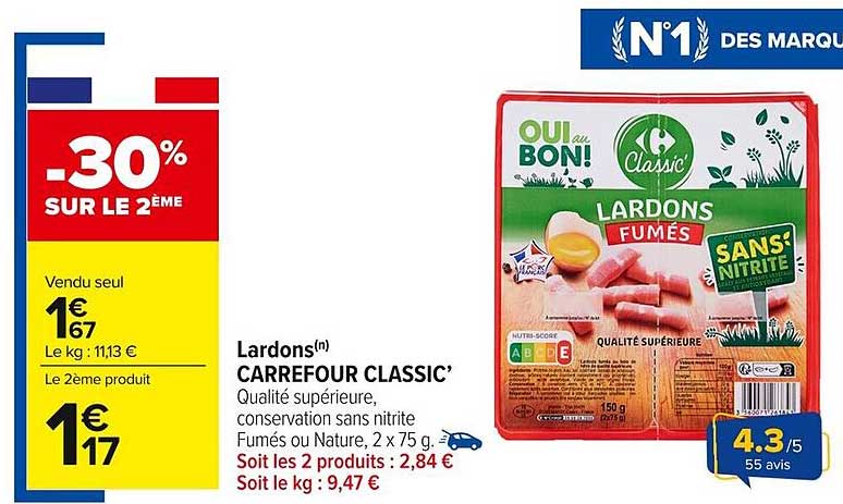 Lardons Carrefour Classic’ -30% SUR LE 2ème