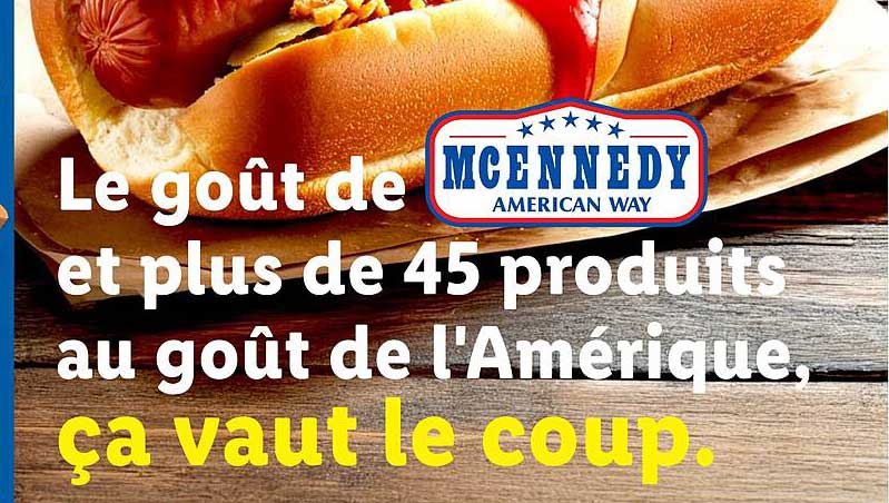 Le goût de et plus de 45 produits au goût de l'Amérique, ça vaut le coup.