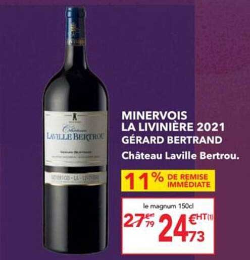 MINERVOIS LA LIVINIÈRE 2021 GÉRARD BERTRAND