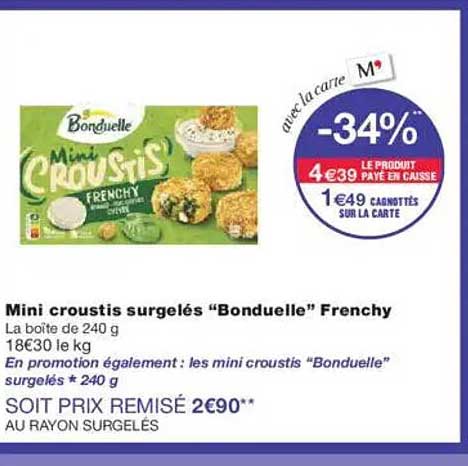 Mini croustis surgelés "Bonduelle" Frenchy