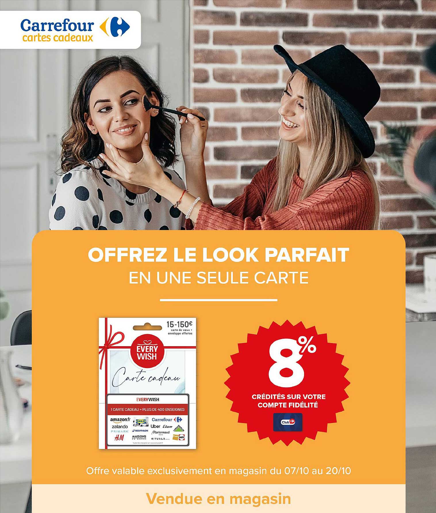 OFFREZ LE LOOK PARFAIT EN UNE SEULE CARTE