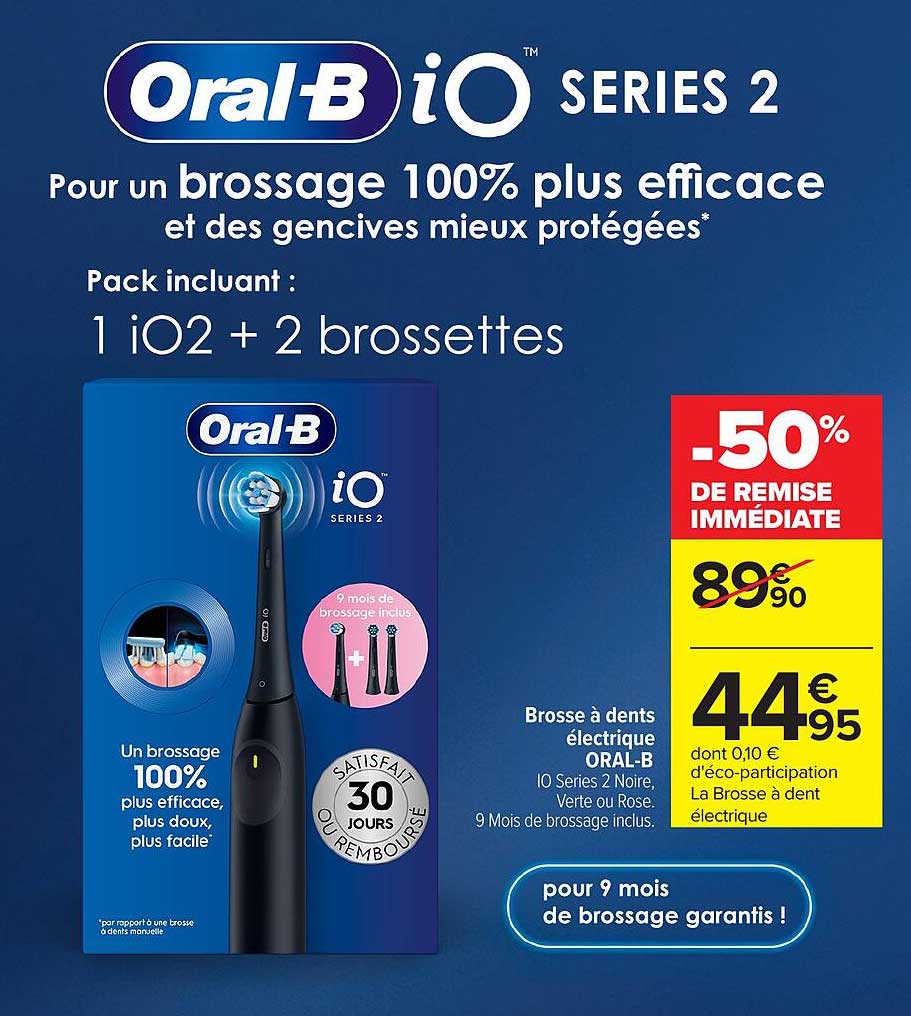Oral-B iO Series 2 - 50% de remise immédiate