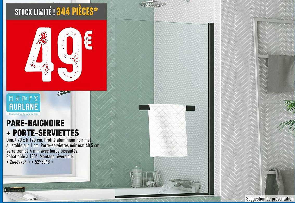 PARE-BAIGNOIRE + PORTE-SERVIETTES