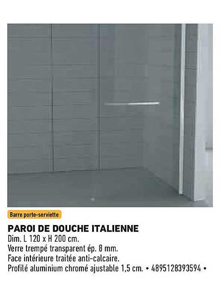 PAROI DE DOUCHE ITALIENNE