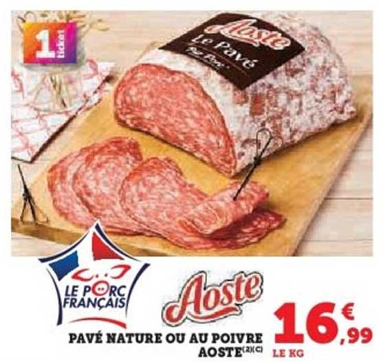 PAVÉ NATURE OU AU POIVRE AOSTE