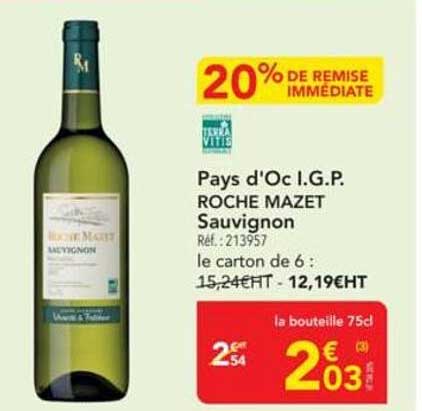 Pays d'Oc I.G.P. ROCHE MAZET Sauvignon