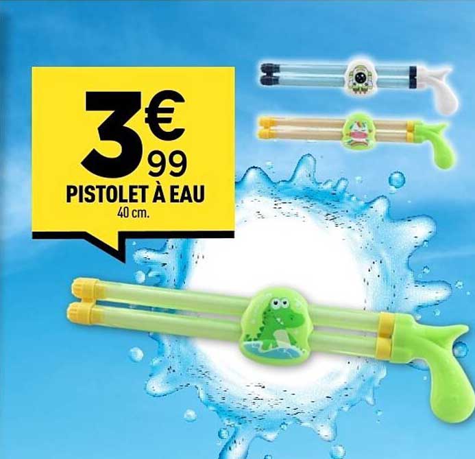 PISTOLET À EAU