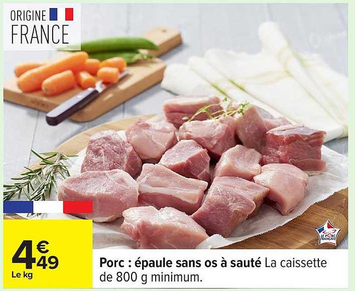 Porc : épaule sans os à sauté La caissette de 800 g minimum.