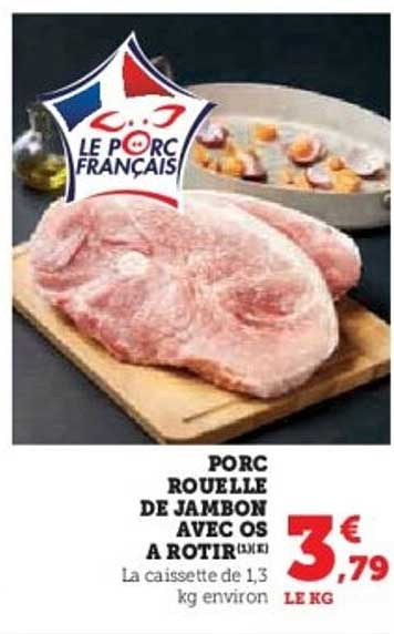 PORC ROUELLE DE JAMBON AVEC OS A ROTIR