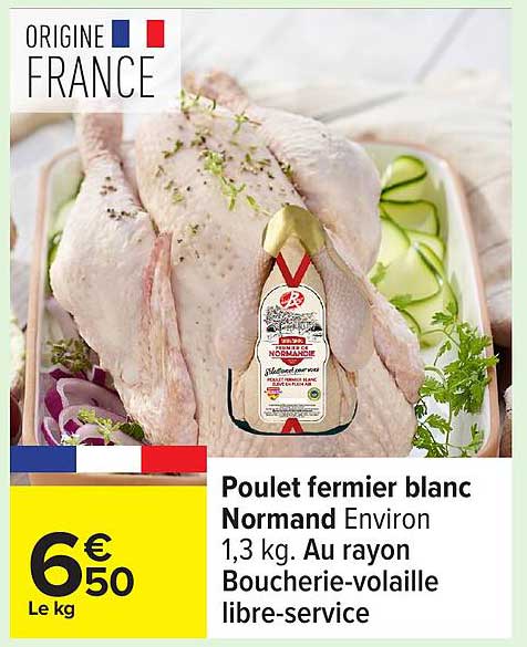Poulet fermier blanc Normand Environ 1,3 kg. Au rayon Boucherie-volaille libre-service