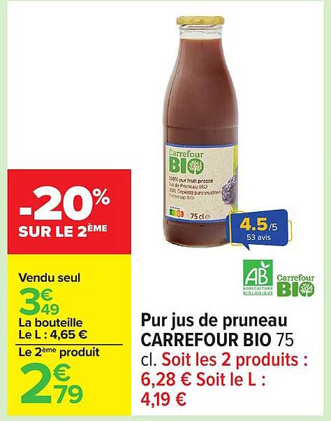 Pur jus de prunau CARREFOUR BIO 75 cl