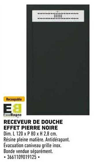 Receveur de douche effet pierre noire