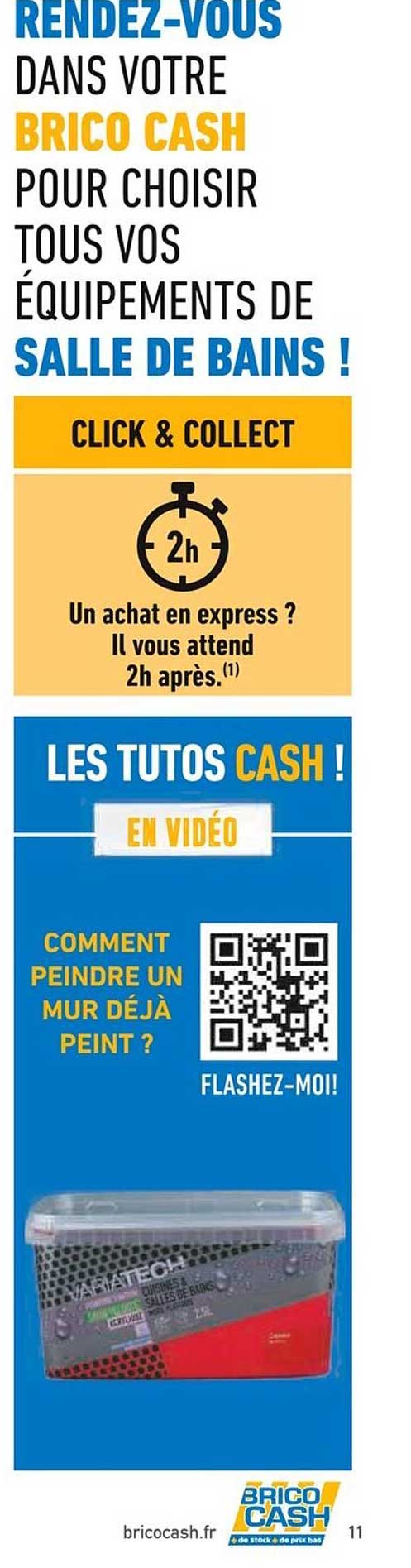 Rendez-vous dans votre Brico Cash pour choisir tous vos équipements de salle de bains !
