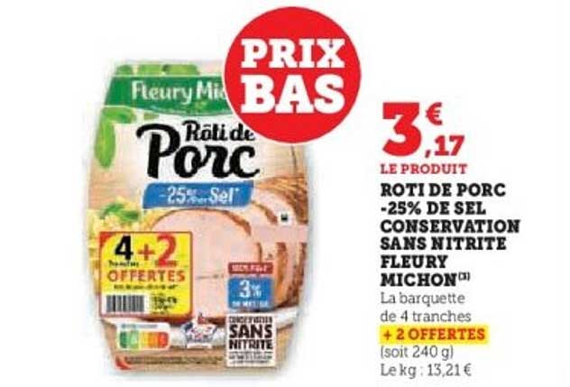 Roti de Porc -25% de Sel Conservation Sans Nitrite Fleury Michon