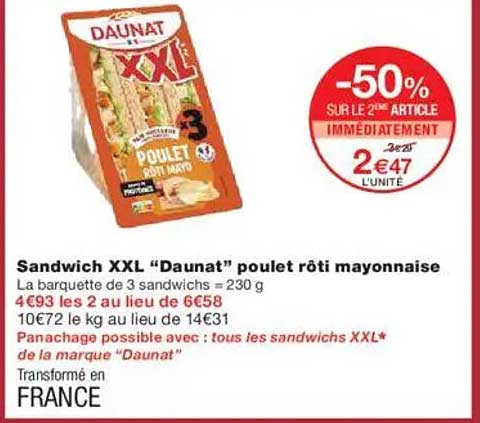 Sandwich XXL "Daunat" poulet rôti mayonnaise