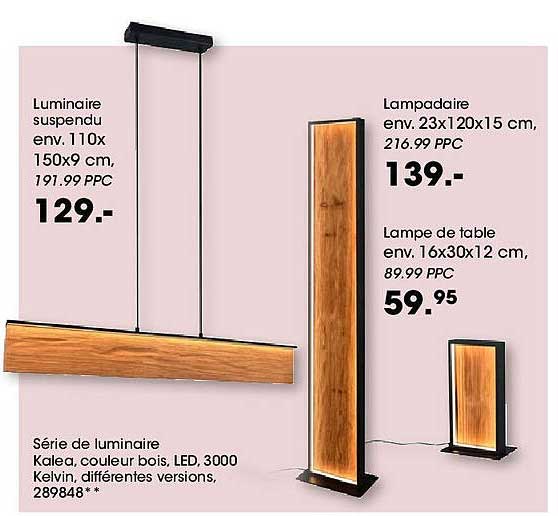 Série de luminaire Kalea, couleur bois, LED, 3000 Kelvin, différentes versions