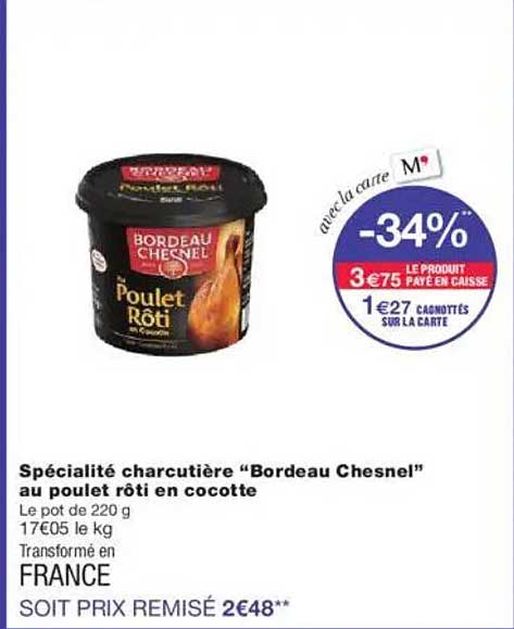 Spécialité charcutière "Bordeaux Chesnel" au poulet rôti en cocotte