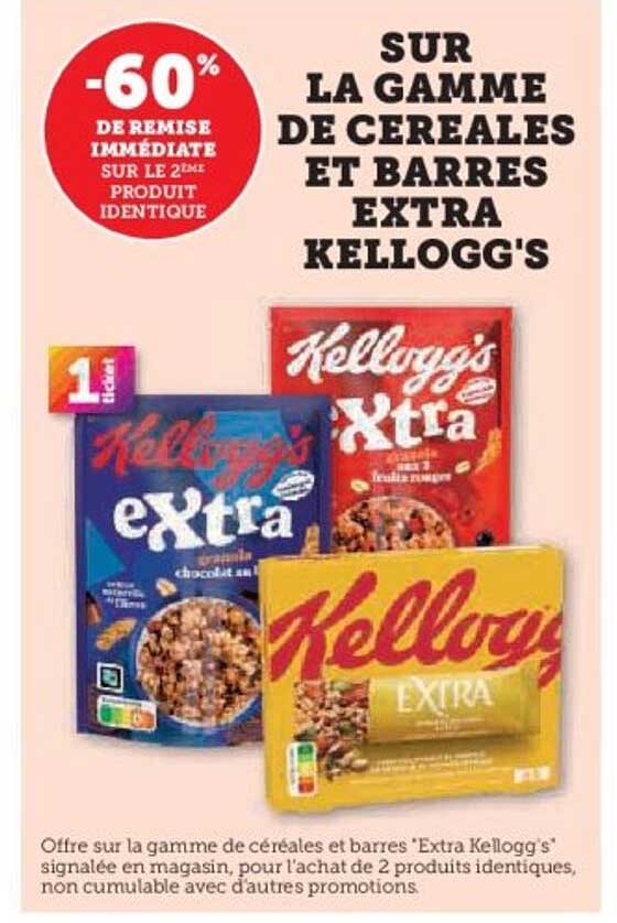 SUR LA GAMME DE CEREALES ET BARRES EXTRA KELLOGG'S