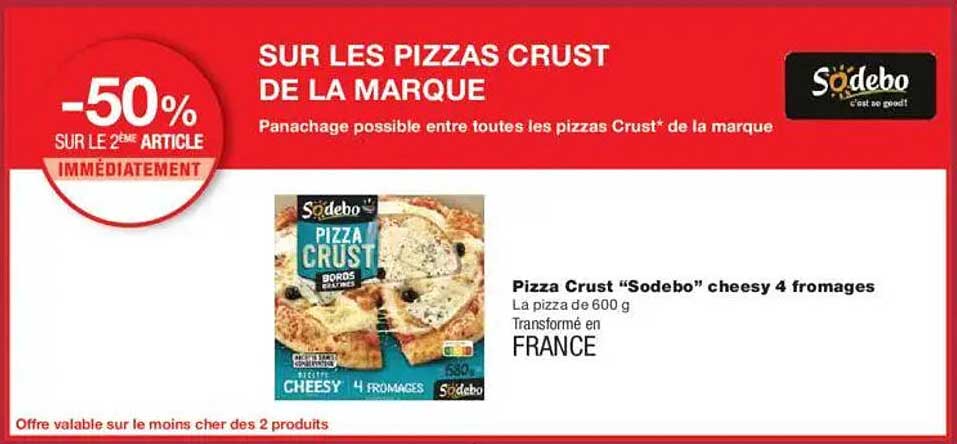 SUR LES PIZZAS CRUST DE LA MARQUE