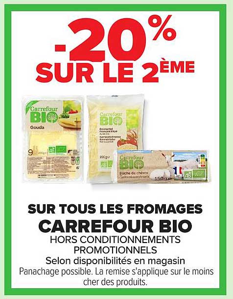 SUR TOUS LES FROMAGES CARREFOUR BIO
