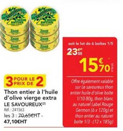 Thon entier à l'huile d'olive vierge extra