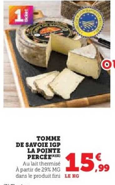 TOMME DE SAVOIE IGP LA POINTE PERCÉE
