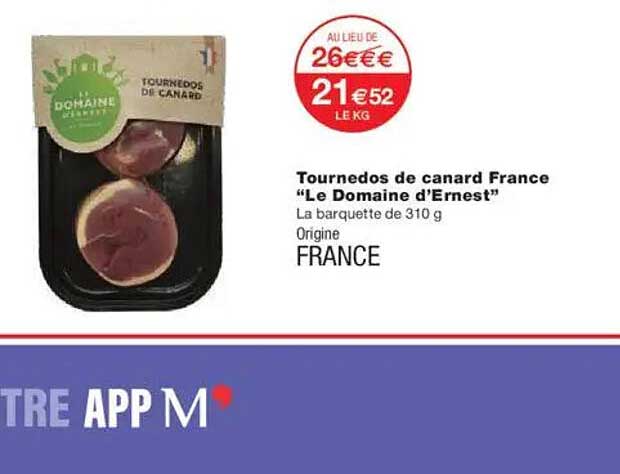 Tournedos de canard France "Le Domaine d’Ernest"