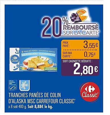 Tranches panées de colin d'Alaska MSC Carrefour Classic'