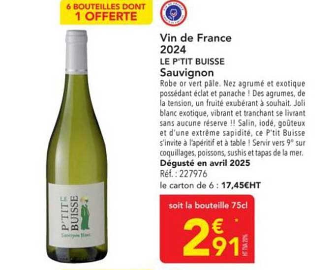 Vin de France 2024 LE P'TIT BUISSE Sauvignon
