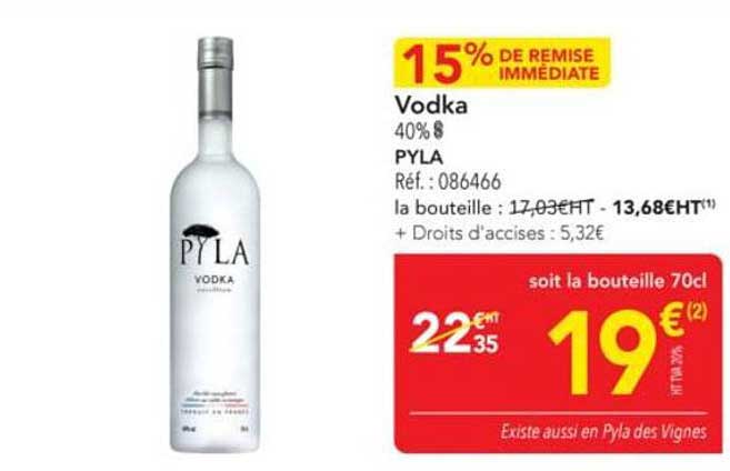 Vodka PYLA 15% de remise immédiate