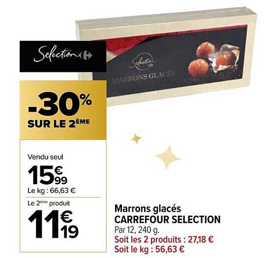 Marrons glacés CARREFOUR SELECTION