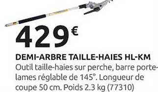 DEMI-ARBRE TAILLE-HAIES HL-KM