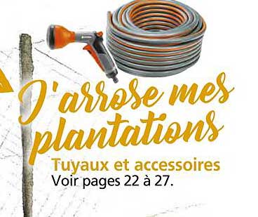 J'arrose mes plantations