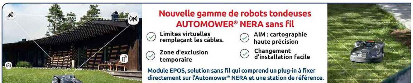 Nouvelle gamme de robots tondeuses AUTOMOWER® NERA sans fil
